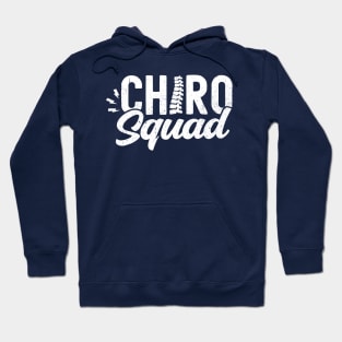 Chiro Squad Chiropractor Chiropractic Assistant Hoodie